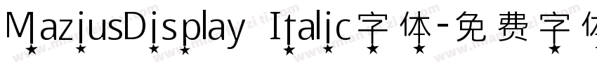 MaziusDisplay  Italic字体字体转换